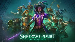 نمایش خلیج آهن در تریلر جدید Shadow Gambit: The Cursed Crew