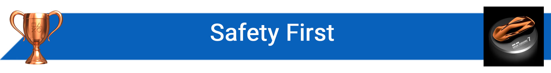 تروفی Safety First