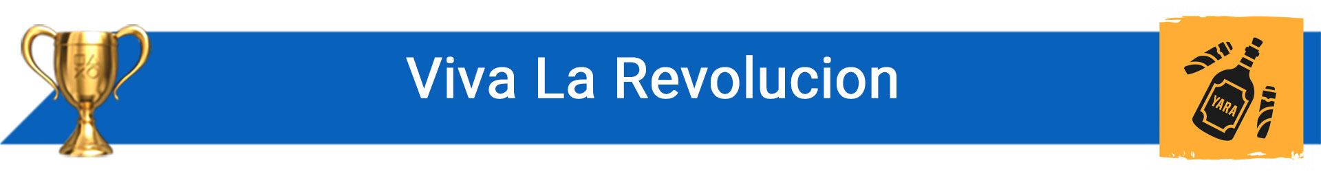 تروفی Viva La Revolucion