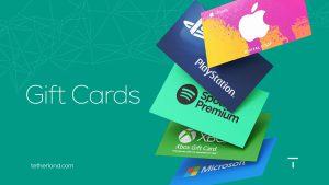 خرید گیفت کارت با رمزارز از تترلند؛ ساده و ارزان – ۱۰۰ دلار فقط ۹۲ دلار!
