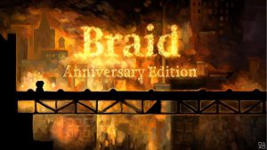اعلام تاریخ عرضه بازی Braid: Anniversary Edition
