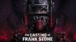 بازی The Casting of Frank Stone از دنیای Dead By Daylight معرفی شد