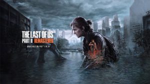 تریلر بازی The Last of Us Part 2 Remastered تحسین منتقدان را نشان می‌دهد