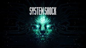 زمان انتشار بازی System Shock Remake برای کنسول‌ها اعلام شد