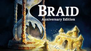 معرفی بازی موبایل Braid, Anniversary Edition | در جستجوی شاهزاده